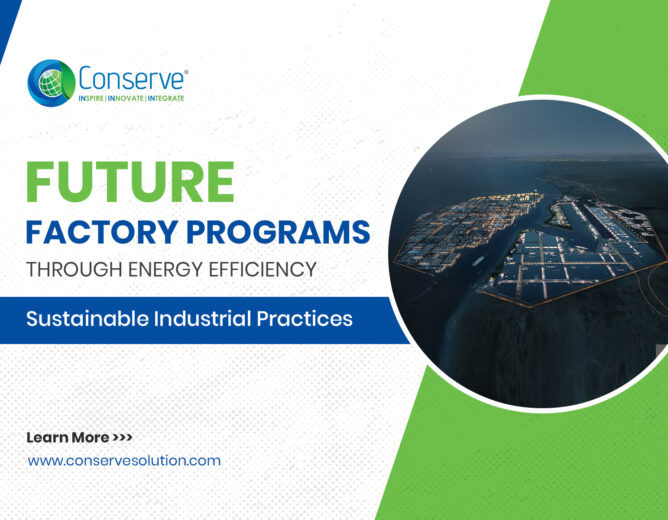 Pursuing future factory programs through energy efficiency